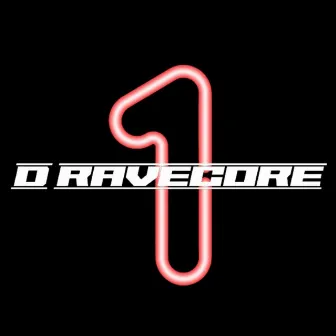 One (Time for Dragons) [Radio Edit] by D Ravecore