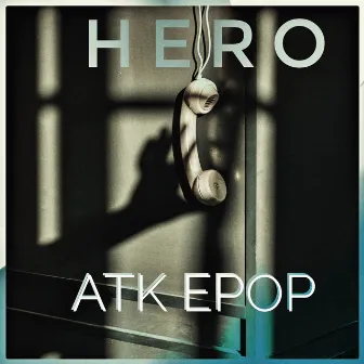 Hero by Atk Epop