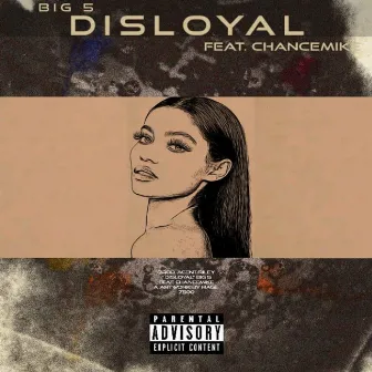 Disloyal by Big5