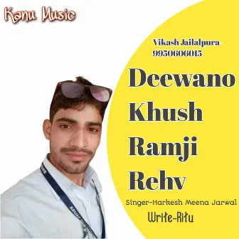 Deewano Khush Ramji Rehv (Rajasthani) by 