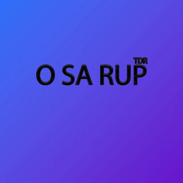 O sa rup