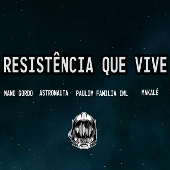 RESISTÊNCIA QUE VIVE by Unknown Artist