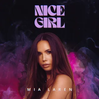 Nice Girl by Mia Laren