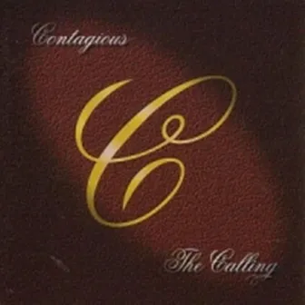 The Calling + 4 (Deluxe Version) by Contagious