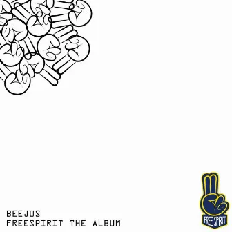 Freespirit: The Album by Beejus