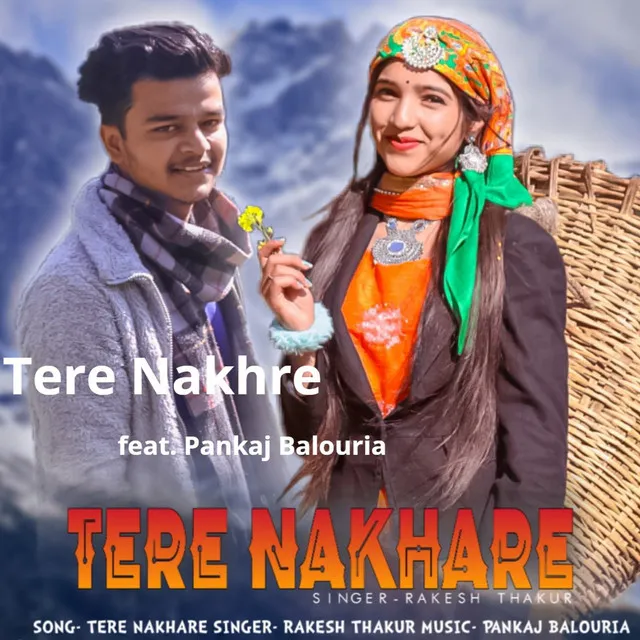 Tere Nakhre