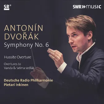 Dvořák: Complete Symphonies, Vol. 5 by Deutsche Radio Philharmonie Saarbrücken-Kaiserslautern