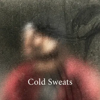 Cold Sweats by Vinos