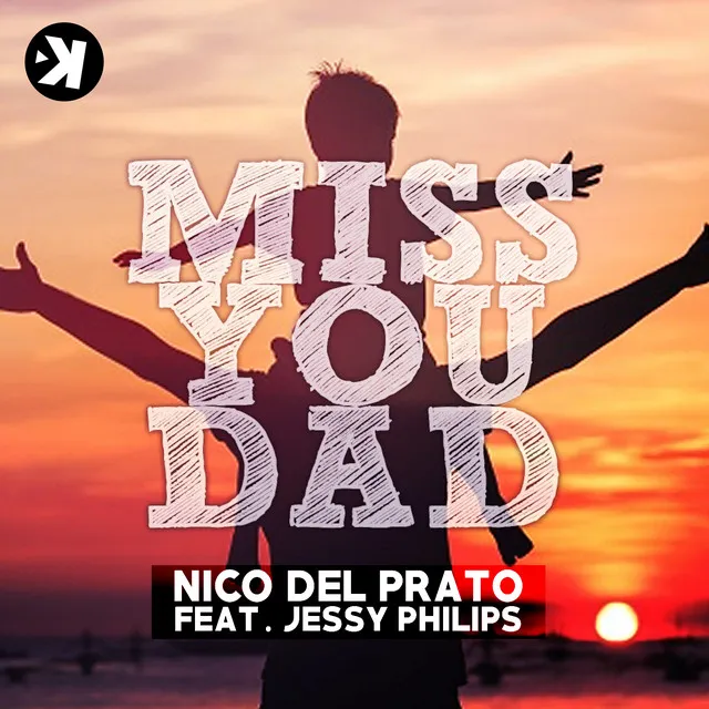 Miss You Dad - Extended Mix