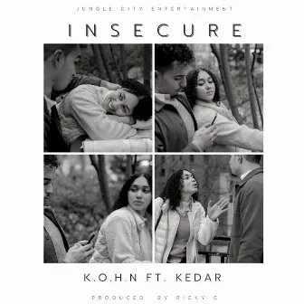 Insecure by K.O.H.N