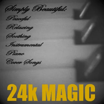 24k Magic by Simply Beautiful