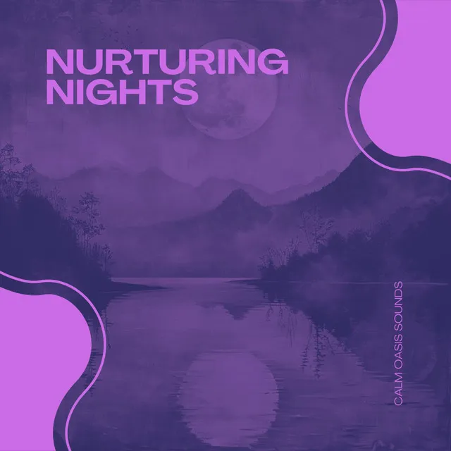 Nurturing Nights: Dreams of Tranquility