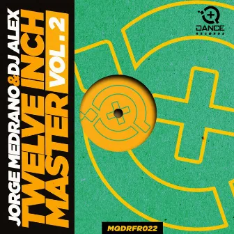 Twelve Inch Master, Vol. 2 by Jorge Medrano