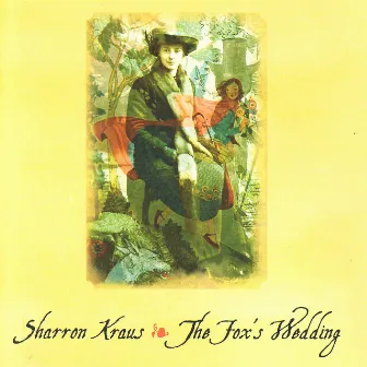 The Fox's Wedding by Sharron Kraus