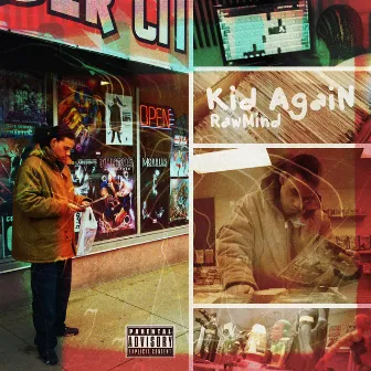 Kid AgaiN by RawMind