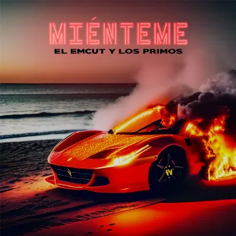 Miénteme by El Emcut Y Los Primos