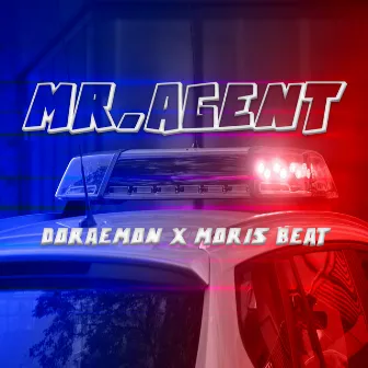 MR.AGENT by Dj Doraemon