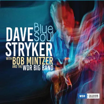 Blue Soul by Dave Stryker