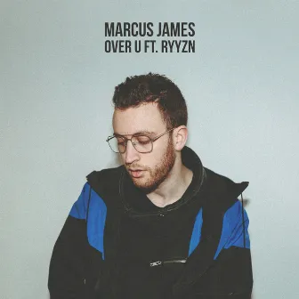 Over U by Marcus James