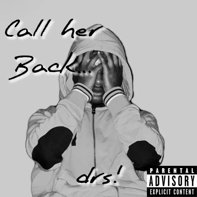 call her back..