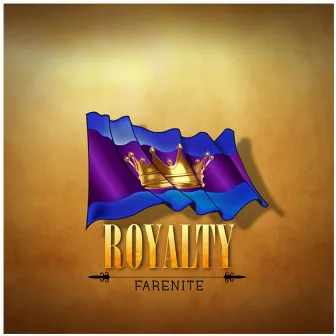 Royalty by Farenite