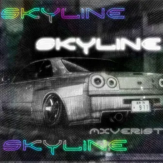 Skyline by MXVERIST