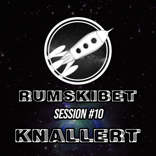 69. Rumskibet Session #10