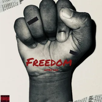 Freedom by ambi dex