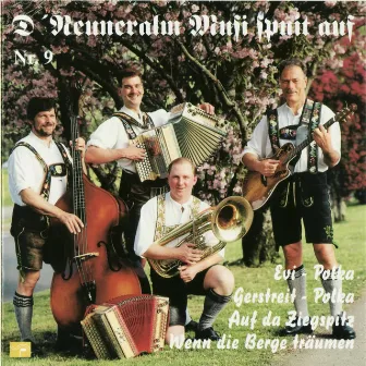 D' Neuneralm Musi spuit auf - NR. 9 - Wenn die Berge träumen by D'Neuneralm Musi