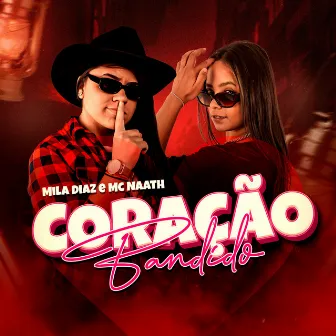 Coração Bandido by Mc Naath