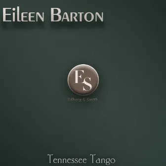 Tennessee Tango by Eileen Barton