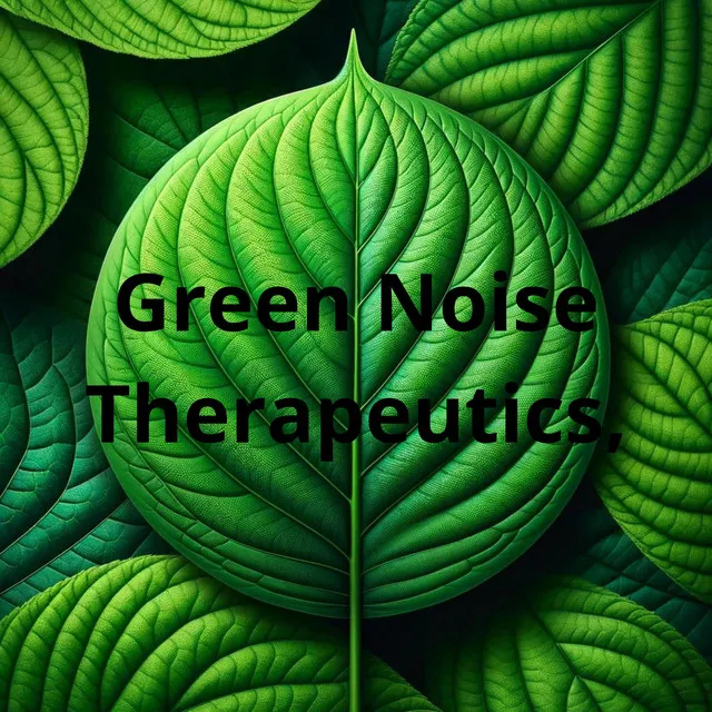 Relief for Thoughts (Green Noise)