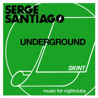 Underground by Serge Santiago