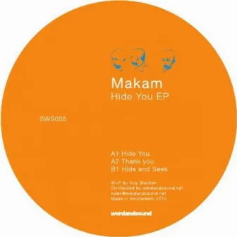 Hide You E.P. by Makam