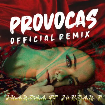 Provocas (Official Remix) by Juandha