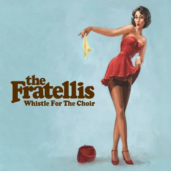 Whistle For The Choir by The Fratellis