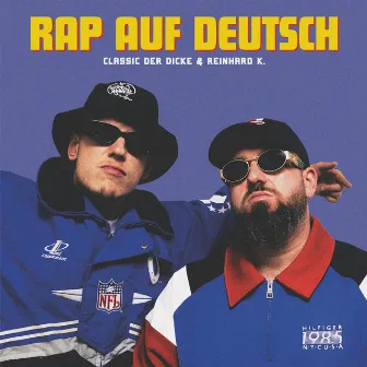 Rap auf Deutsch by Reinhard K.