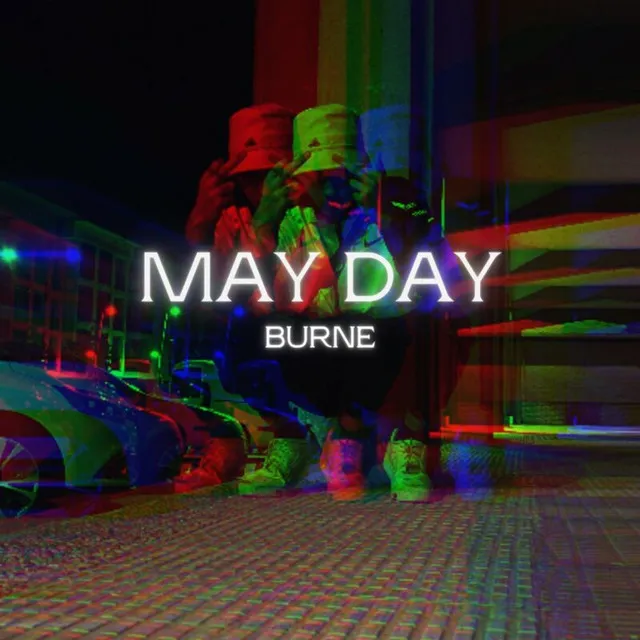 MAY DAY