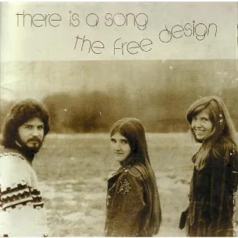 There Is A Song by The Free Design