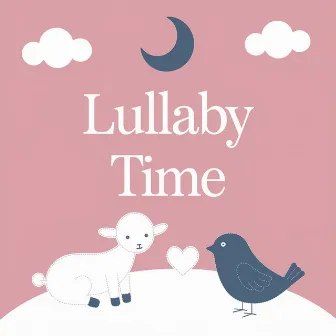 9 PM O Clock by Lullaby Time