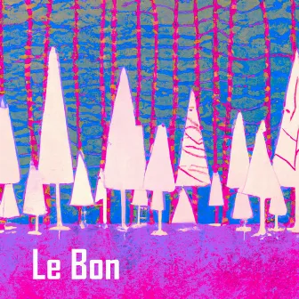 Make Way For The Holidays (Deluxe) by Le Bon