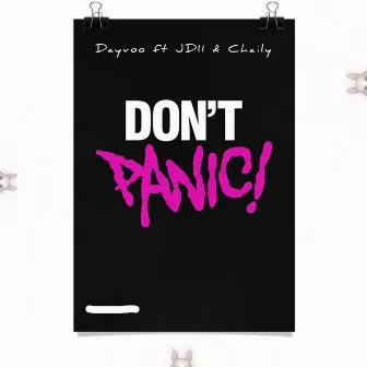 Dont Panic by Dayvoo