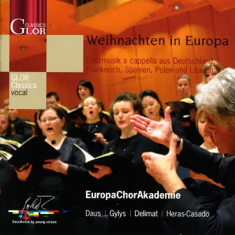 Christmas in Europe by Europa Chor Akademie