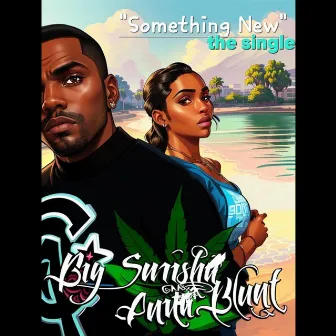 SOMETHING NEW by Big Swiisha