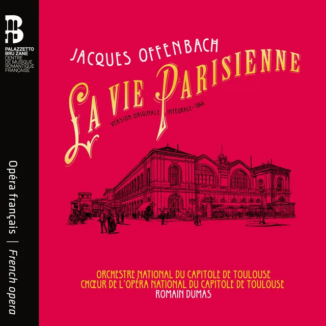 La Vie parisienne (Original Version), Act II: Dialogue. C’est entendu Monsieur !