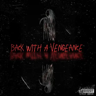 Back With A Vengeance EP by Trey Catalyst