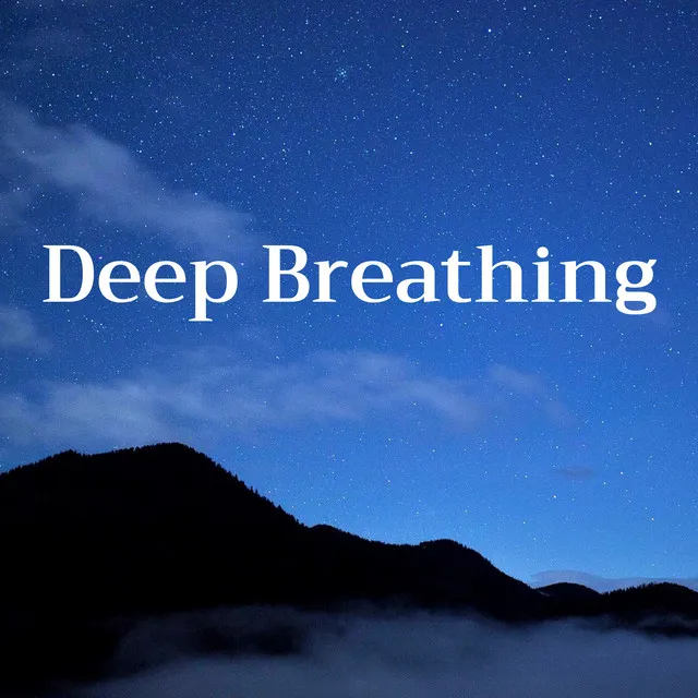 Deep Breathing - Relaxing Music