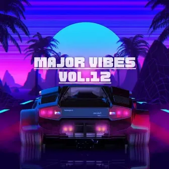 Major Vibes, Vol. 12 by Dmajormusic