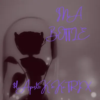 INA Bottle by $lapstik Aka Trix