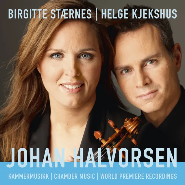 Johan Halvorsen Chamber Music